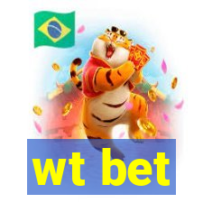 wt bet